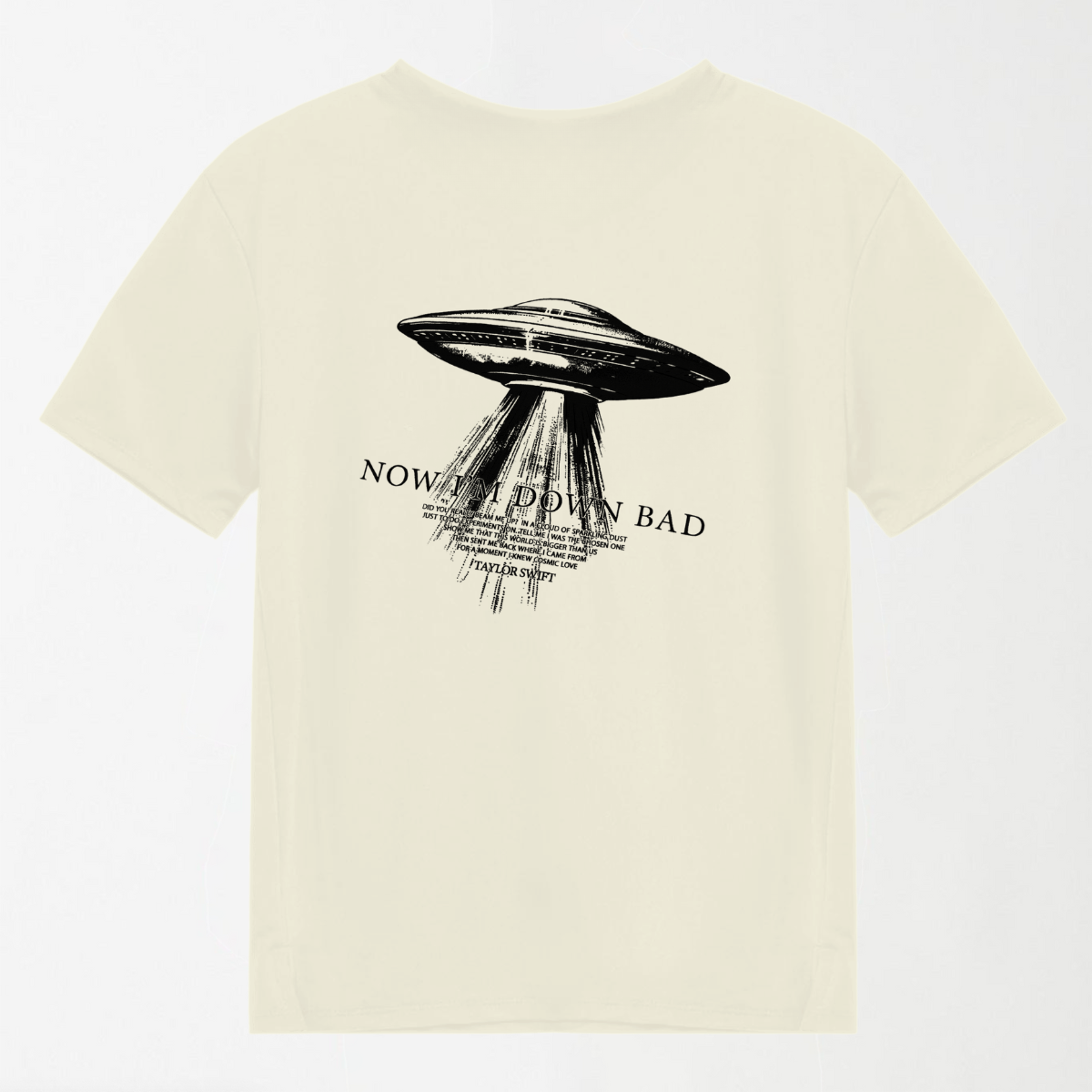 Now I’m Down Bad  - Graphic T-Shirt
