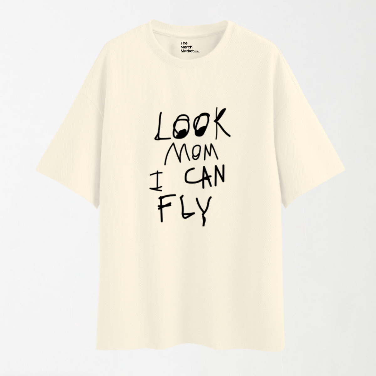 Look Mom I Can Fly - Graphic T-Shirt