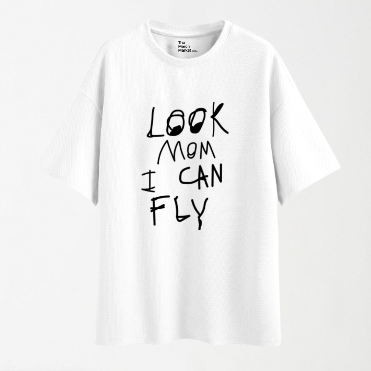 Look Mom I Can Fly - Graphic T-Shirt