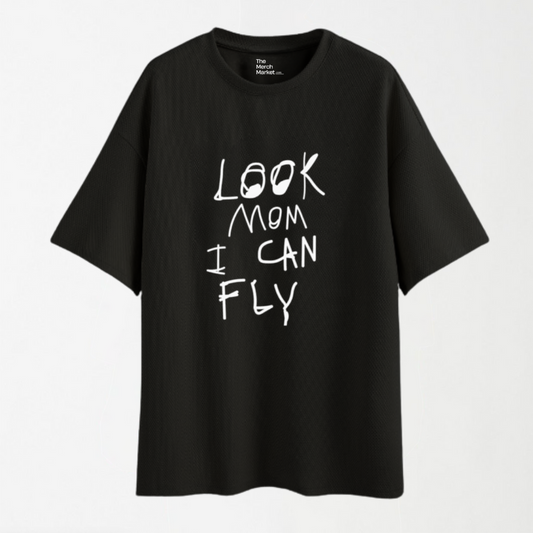 Look Mom I Can Fly - Graphic T-Shirt