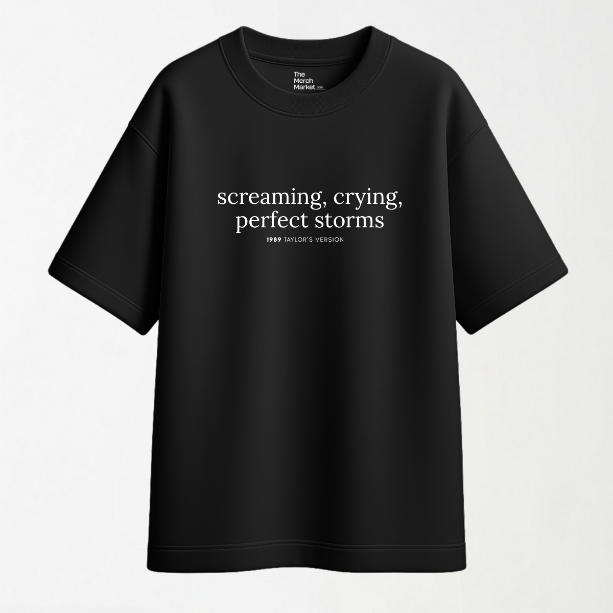 Screaming, Crying, Perfect Storms - Graphic T Shirt