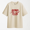 Doing My Best Club - Round Neck Unisex T Shirt