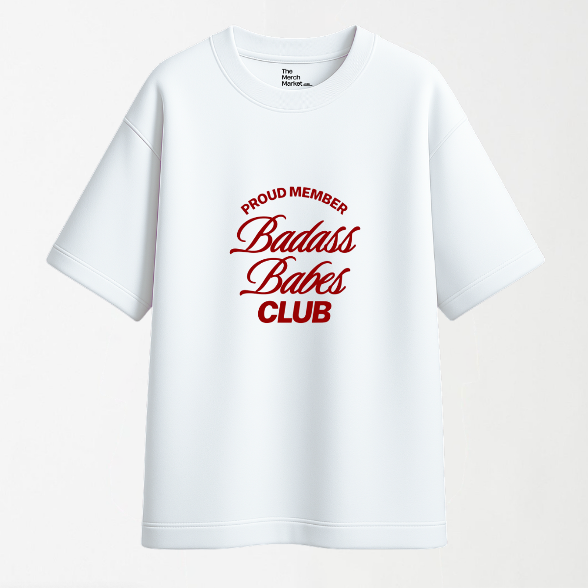 Badass Babes Club - Round Neck Unisex T Shirt