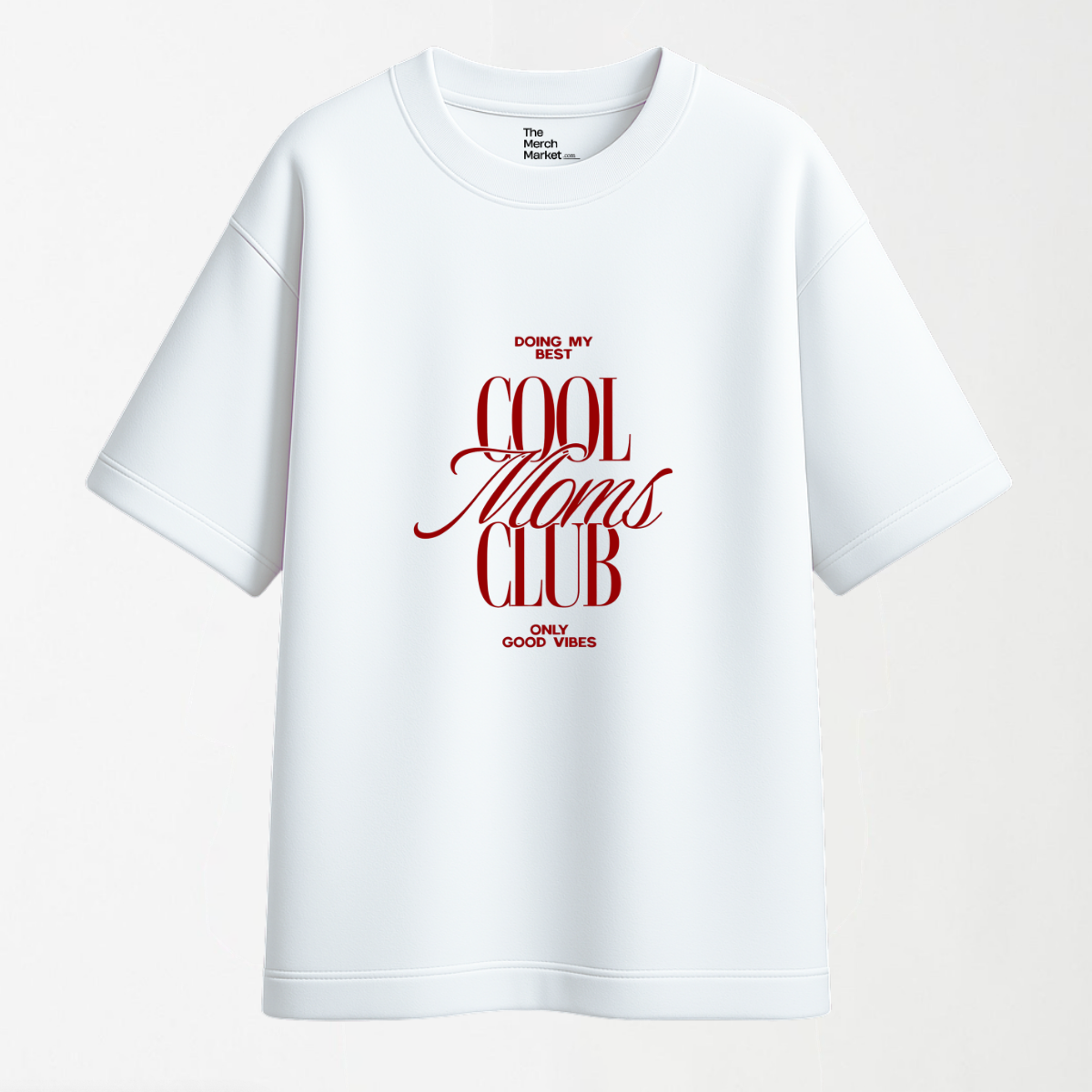 Cool Moms Club - Round Neck Unisex T Shirt