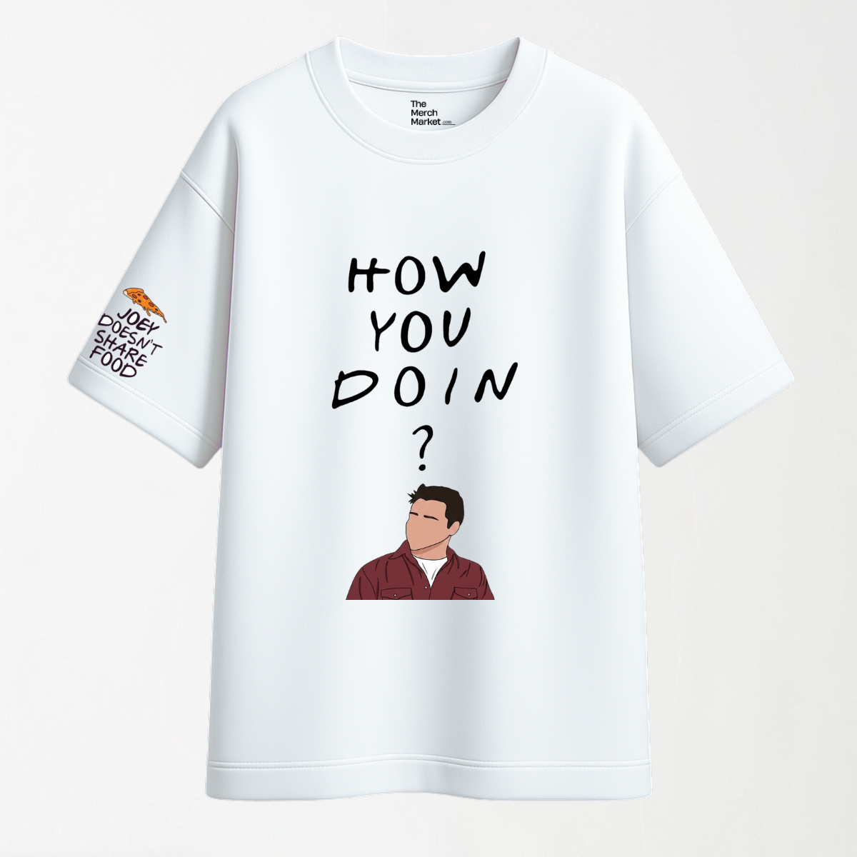 How You Doin - Graphic T-Shirt